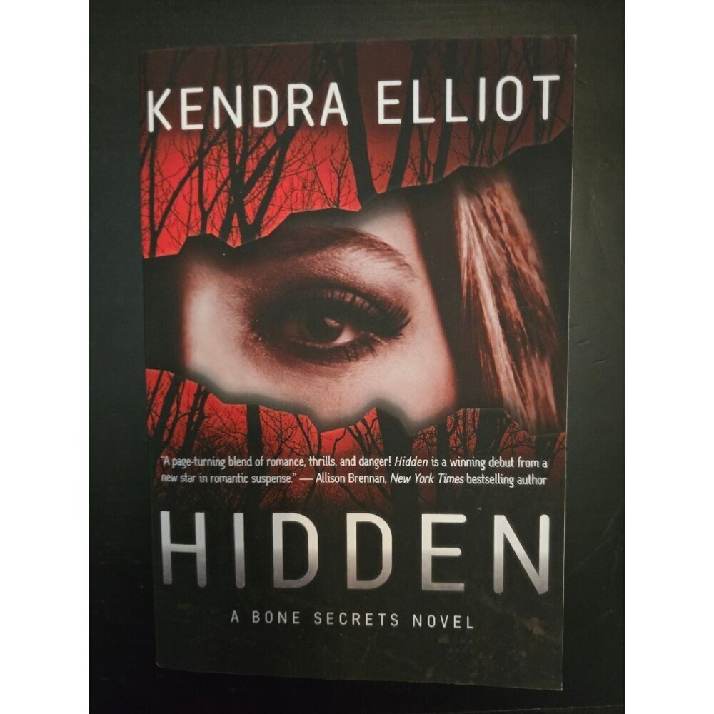 A Bone Secrets Novel Hidden by Kendra Elliot Thriller Book